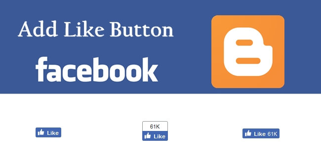 How To Add Facebook Like Button To Blogger Posts – 2023
