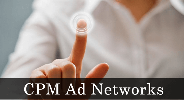 Best CPM Ad Networks For Publishers Advertisers