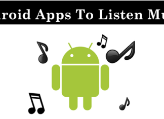 Top 10 Best Android Apps To Listen Music