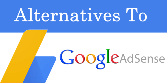 Google Adsense Alternatives 2022 (Top & Best 20+)