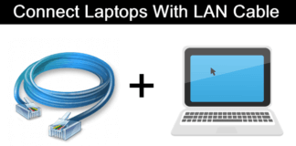 How To Connect Two Laptops Using LAN Cable In Windows