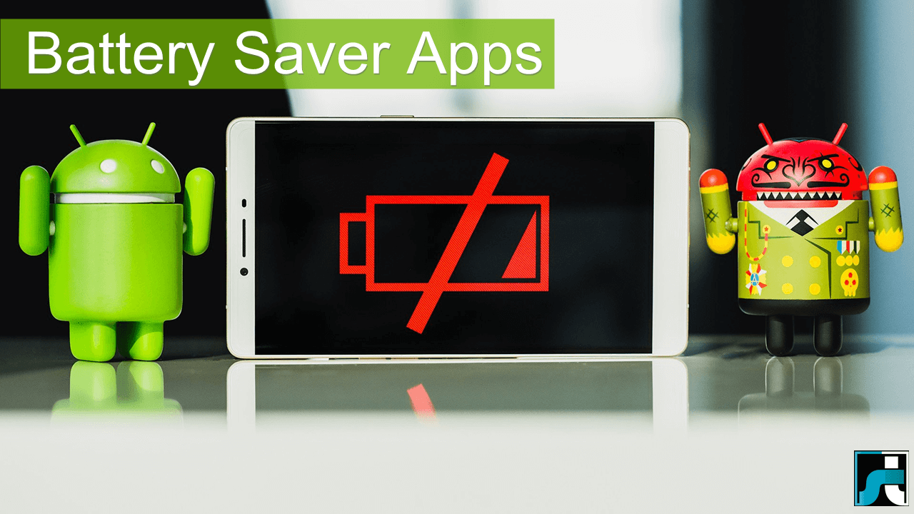 Top 10 Best Battery Saver Apps For Android