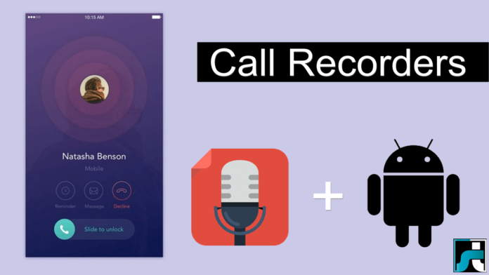 Top 10 Best Call Recorder For Android