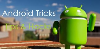Android Tricks, Tips & Hacks