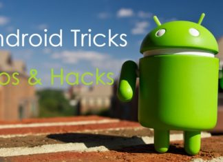 Android Tricks, Tips & Hacks