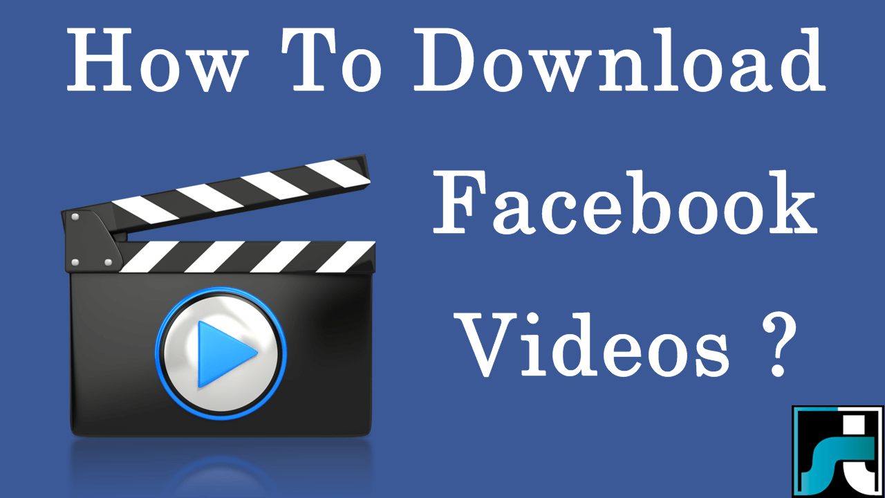 How To Download Videos From Facebook – [2022 Edition]