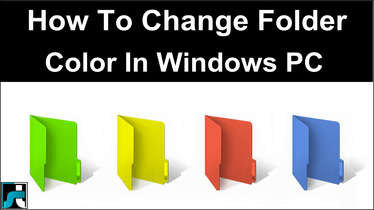 How To Change Folder Color In Windows 7, 8, 10 PC – 2023