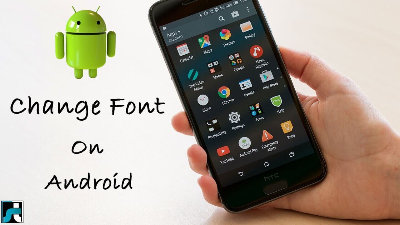How To Change Font On Android Without Root (Working)