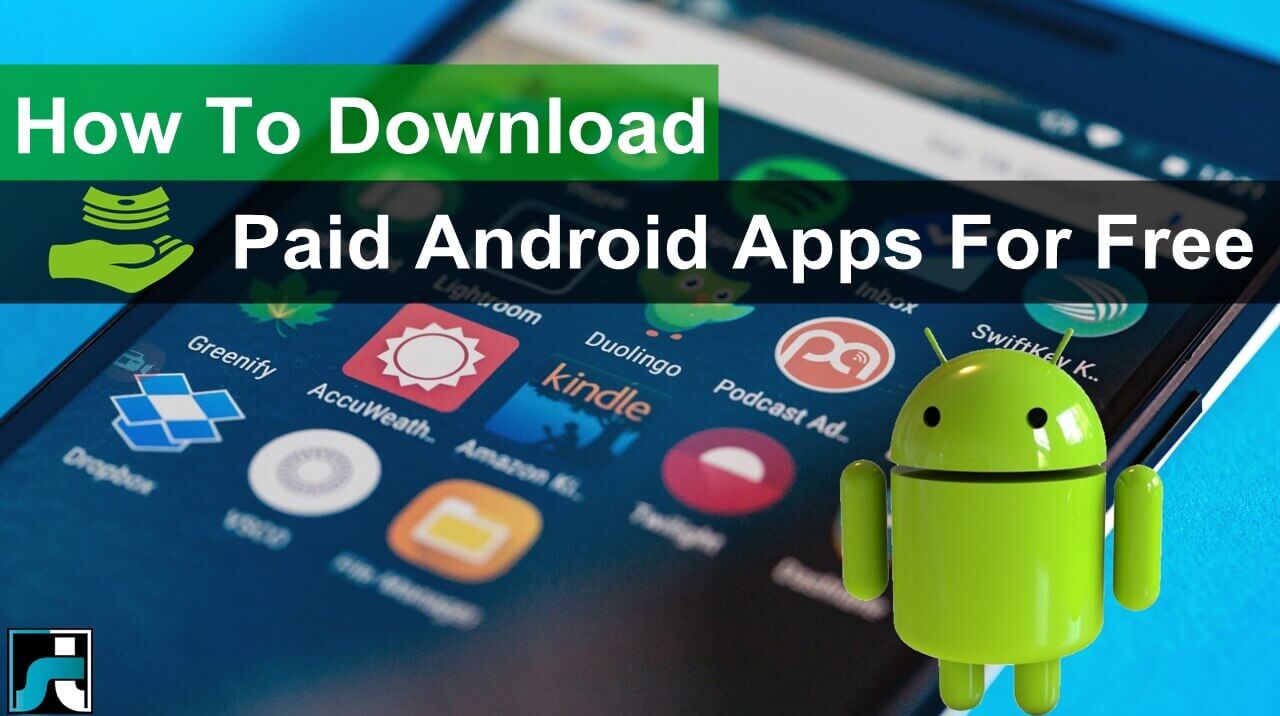 How To Download Paid Apps For Free On Android – 2023 (3 Ways)