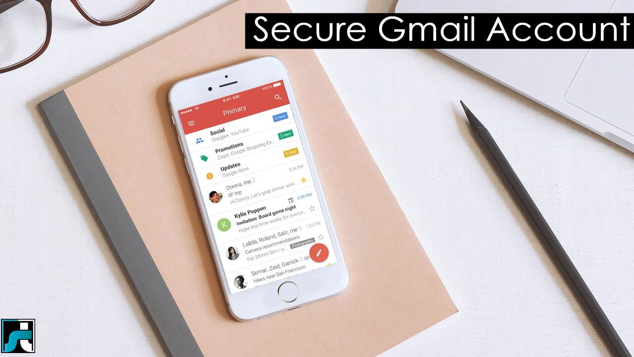 How To Secure Gmail Account From Hackers (9 Ways)