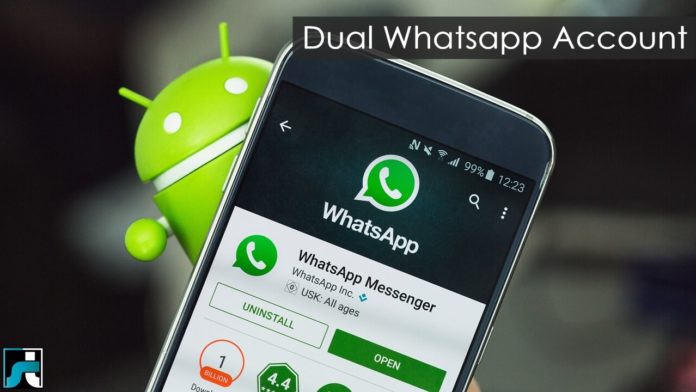 How to use dual whatsapp account in single android phone