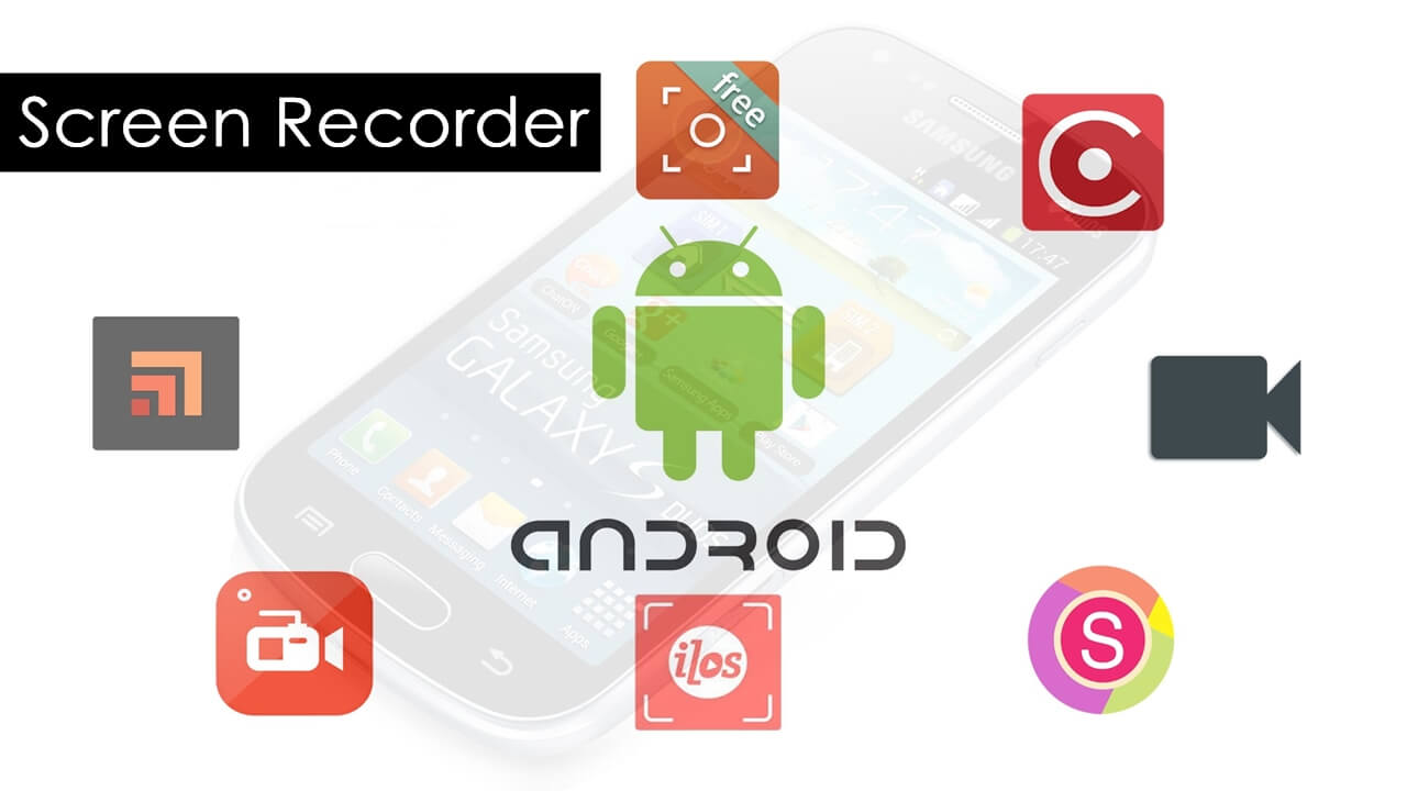 Top 10 Best Screen Recorder For Android – [2022 Edition]