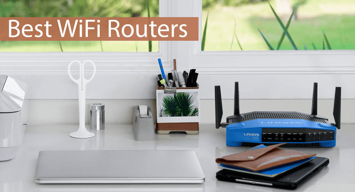 Top 10 Best WiFi Routers With High Speed & Long Range – [2022 Edition]