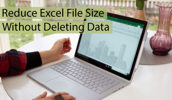 how-to-reduce-compress-excel-file-size-5-ways-safe-tricks