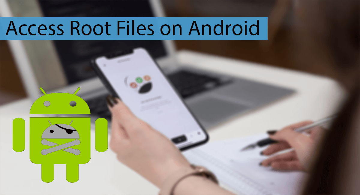 How To Access Rooted Files on Android Thumbnail