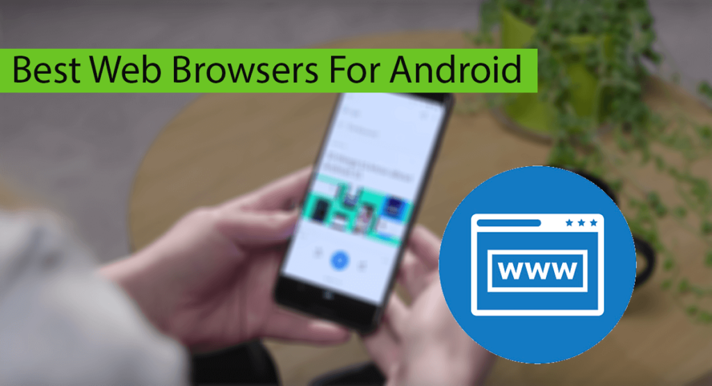 best web browser for android 2015